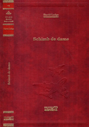 Schimb de dame (David Lodge) colectia Adevarul nr. 44