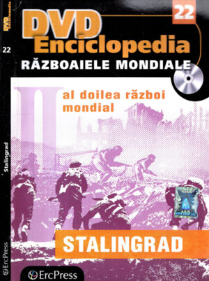 Stalingrad (Corneliu Senchea) enciclopedia Razboaiele mondiale, contine DVD