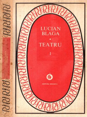 Teatru vol. I+II (Lucian Blaga) seria Patrimoniu