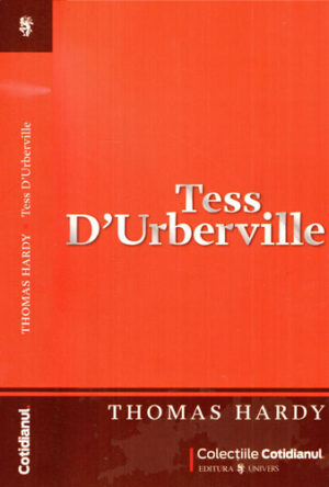 Tess D'Urberville (Thomas Hardy) colectia Cotidianul