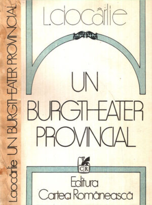 Un burgtheater provincial (L. Ciocarlie)