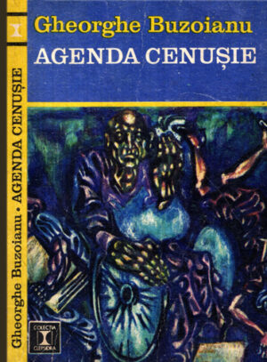 Agenda cenusie (Gheorghe Buzoianu) colectia Clepsidra