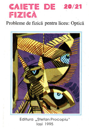 Caiete de fizica nr. 20-21 / 1995 (Iulian Leahu)