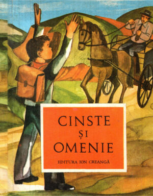 Cinste si omenie (Colectiv de Autori)