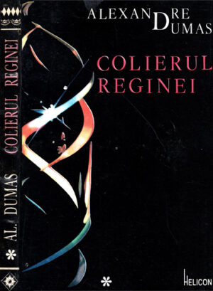 Colierul reginei vol. 1+2 (Alexandre Dumas)