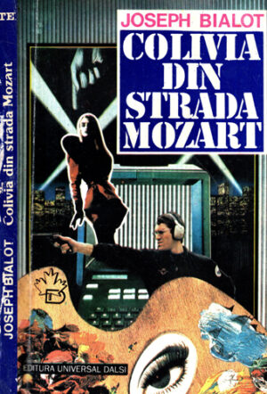 Colivia din strada Mozart (Joseph Bialot)