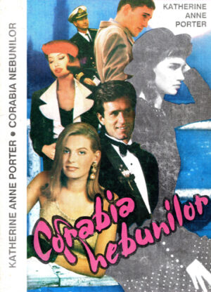 Corabia nebunilor (Katherine Anne Porter)