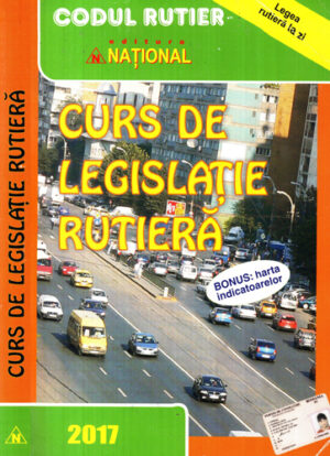 Curs de legislatie rutiera 2017 (Dan Chiriac)