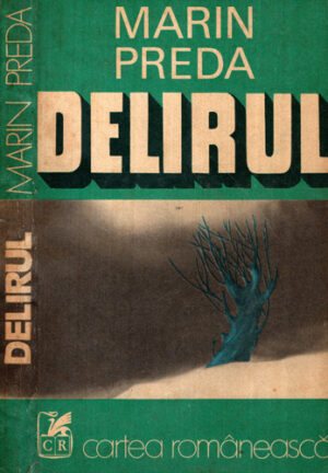 Delirul (Marin Preda)