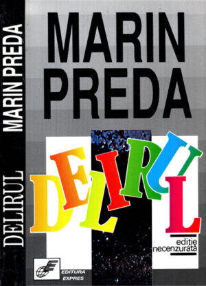 Delirul (Marin Preda)