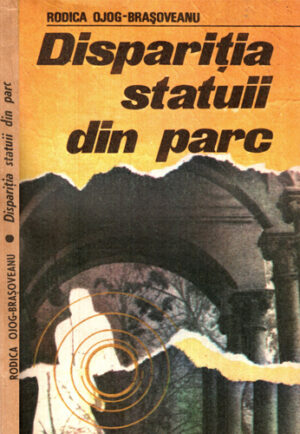 Disparitia statuii din parc (Rodica Ojog-Brasoveanu)