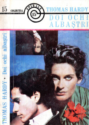 Doi ochi albastri (Thomas Hardy) colectia Spirale nr. 15