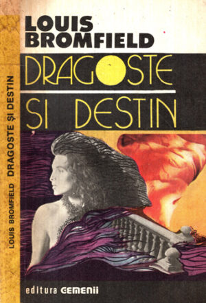 Dragoste si destin (Louis Bromfield)