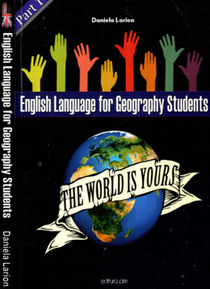 English language for geography students - part 1 (Daniela Larion)