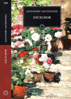 Excelsior (Alexandru Macedonski) colectia Jurnalul National nr. 109