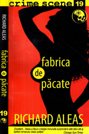 Fabrica de pacate (Richard Aleas) colectia Crime scene nr. 19