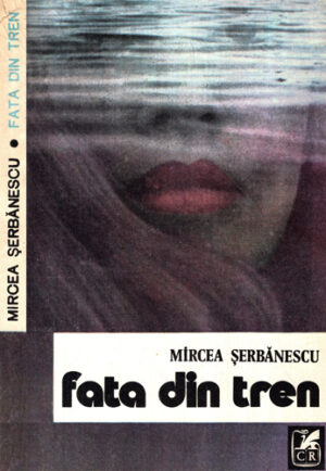 Fata din tren (Mircea Serbanescu)