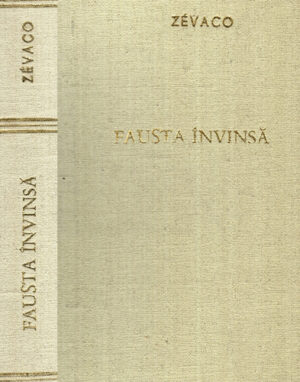 Fausta invinsa (Michel Zevaco) volum legat