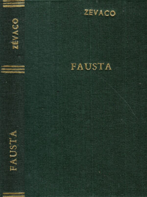 Fausta (Michel Zevaco) volum legat