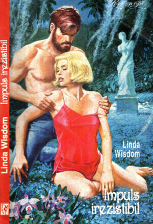 Impuls irezistibil (Lina Wisdom) colectia Loveswept