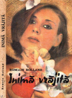 Inima vrajita vol. I-IV (Romain Rolland)