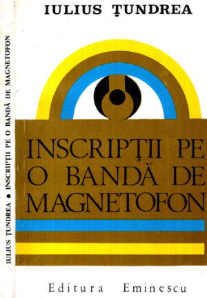 Inscriptii pe banda de magnetofon - vocatia culturala a radioului (Iulius Tundrea)