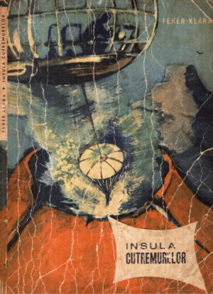 Insula cutremurelor (Feher Klara)