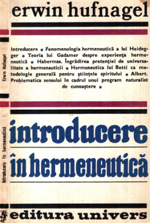 Introducere in hermeneuitca (Erwin Hufnagel)