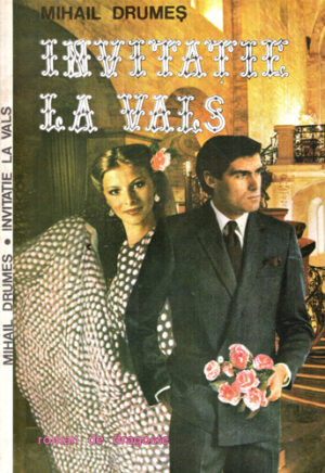 Invitatie (invitatia) la vals (Mihail Drumes)