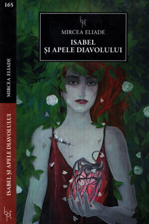 Isabel si apele diavolului (Mircea Eliade) colectia BPT