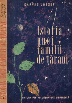 Istoria unei familii de tarani (Darvas Jozsef)