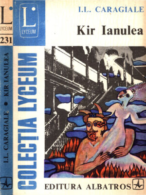Kir Ianulea - nuvele si povestiri (Ion Luca Caragiale) colectia Lyceum