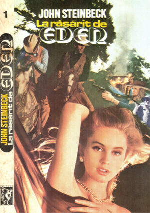 La rasarit de Eden vol. I+II (John Steinbeck)