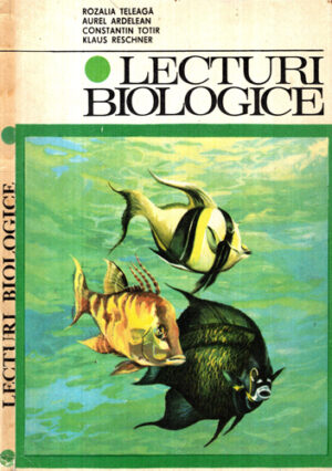 Lecturi biologice (Rozalia Teleaga, Aurel Ardelean, Constantin Totir, Klaus Reschner)
