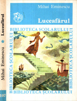 Luceafarul - poezie si proza (Mihai Eminescu) colectia Biblioteca scolarului