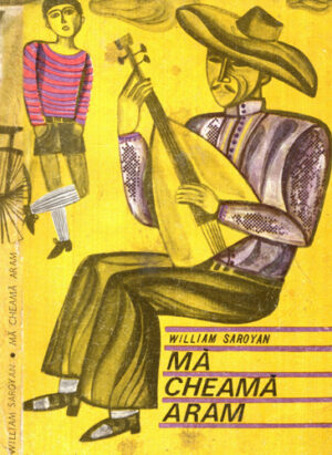 Ma cheama Aram (William Saroyan)
