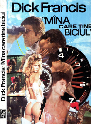 Mana care tine biciul (Dick Francis)