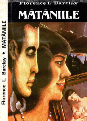 Mataniile - The Rosary (Florence L. Barclay)