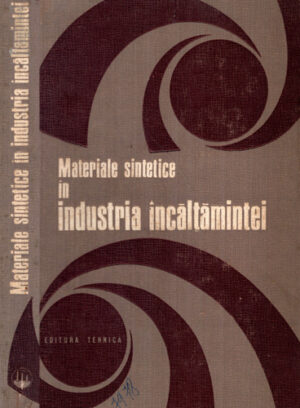 Materiale sintetice in industria incaltamintei (Edmund Cholewa, Zofia Glinka, Izabela Kaminska)