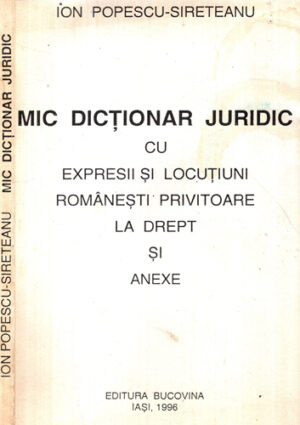 Mic dictionar juridic cu expresii si locutiuni (Ion Popescu-Sireteanu)