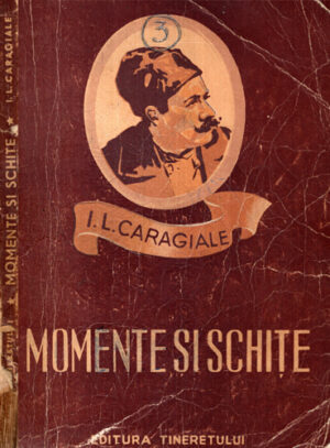 Momente si schite (Ion Luca Caragiale)