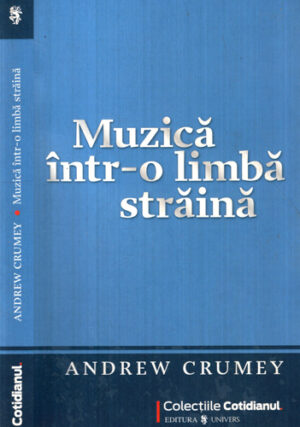 Muzica intr-o limba straina (Andrew Crumey) colectia Cotidianul