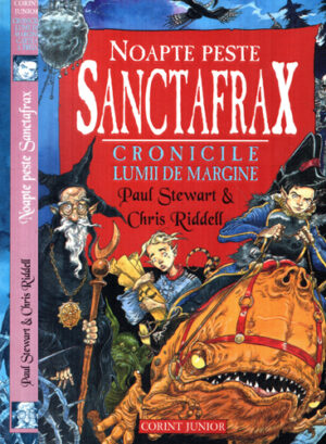 Noapte peste Santafrax (Paul Stewart, Chris Riddell) seria Cronicile Lumii de margine