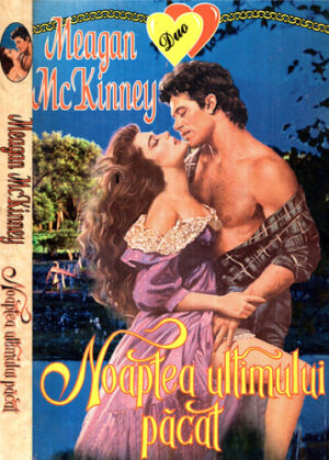 Noaptea ultimului pacat (Megan McKinney) colectia Duo