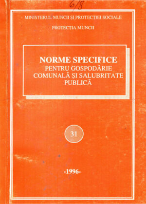 Norme specifice pentru gospodarie comunala si salubritate publica nr. 31 / 1996 (Dan Mircea)