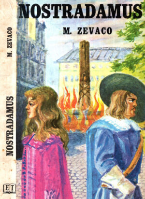 Nostradamus (Michel Zevaco)