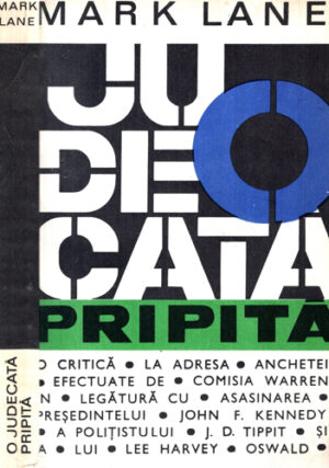 O judecata pripita (Mark Lane)