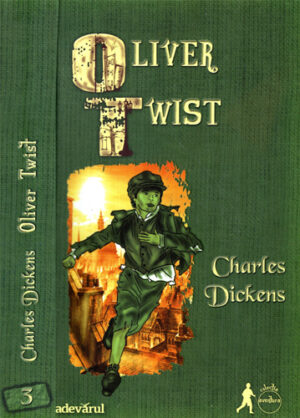 Oliver Twist (Charles Dickens)  colectia Aventura nr. 3