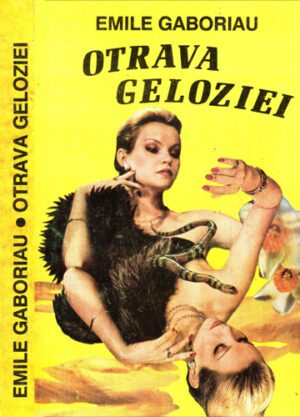 Otrava geloziei (Emile Gaboriau)