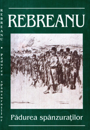 Padurea spanzuratilor (Liviu Rebreanu)